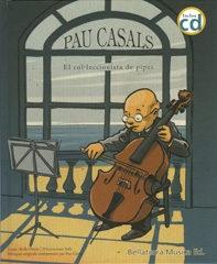 Pau Casals: El col·leccionista de pipes
