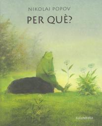 Per què?