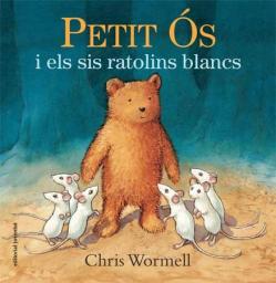 Petit Ós i els sis ratolins blancs