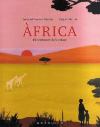 Àfrica. El continent dels colors