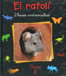 El ratolí: l'hoste entremaliat
