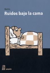 Ruidos bajo la cama