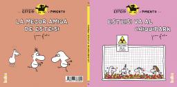N'Esteisi va al txiquiparc / La millor amiga de n'Esteisi
