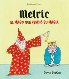 Melric el mago que perdió su magia