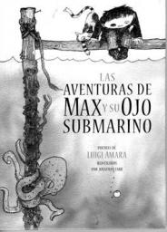 Las aventuras de Max y su ojo submarino