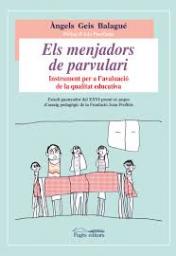 Els menjadors de parvulari : Instrument per a l'avaluació de la qualitat eductiva