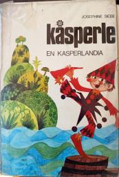 Kásperle en Kasperlandia