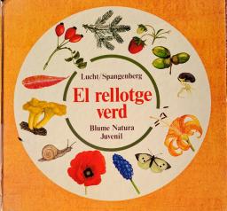 El rellotge verd. L'any de les flors, els arbusts i els arbres.