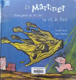 En Martinet tenia ganes de fer pipi la nit de Reis