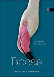 Bocas. Animales extraordinarios.
