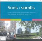 Sons i sorolls: guia informativa per millorar la qualitat acústica