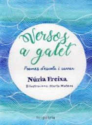 Versos a galet. Poemes d'escola i carrer