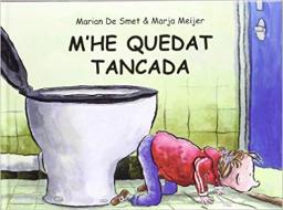 M'he quedat tancada