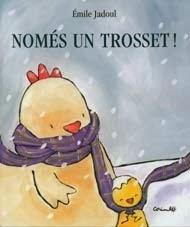 Només un trosset!