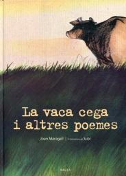 La vaca cega i altres poemes