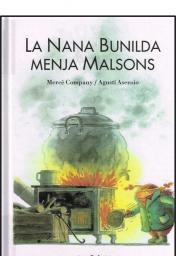 La Nana Bunilda menja malsons