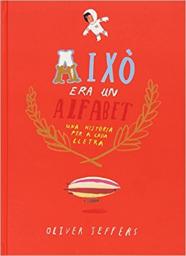 Això era un alfabet: un història per a cada lletra