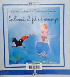 En Tonet, el fil i l'aranya