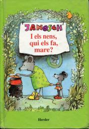 I els nens, qui els fa, mare?