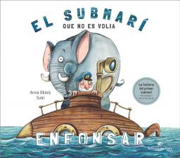 El submarí que no es volia enfonsar