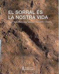El sorral és la nostra vida