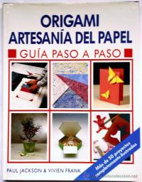 Origami. Artesanía del color. Guía paso a paso