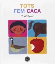 Tots fem caca