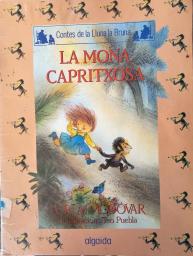La mona capritxosa