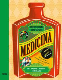  Medicina. Una magnífica historia ilustrada