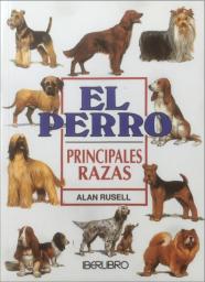 El perro: principales razas