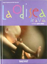 La odisea de la vida contada para niños