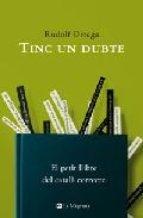 Tinc un dubte. El petit llibre del català correcte