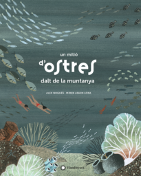 Un milió d'ostres dalt de la muntanya