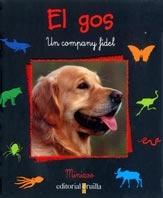 El gos: Un company fidel