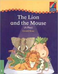 The lion and the mouse (A play)