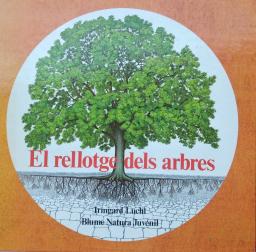 El rellotge dels arbres: L'any dels arbres