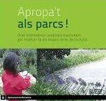 Apropa't als parcs!