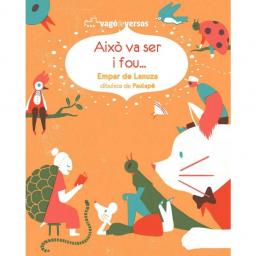 Això va ser i fou...