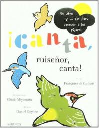 Canta, ruiseñor, canta!