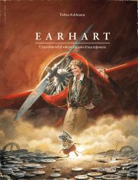 Earhart. L’increïble vol al voltant del món d’una talponeta 