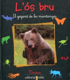 L'ós bru: el gegant de les muntanyes