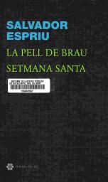 La pell de brau. Setmana Santa.