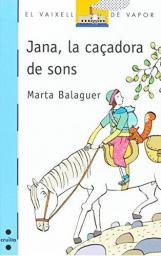 Jana, la caçadora de sons