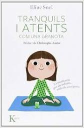 Tranquils i atents com una granota: La meditació per als infants... amb els seus pares