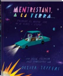 Mentrestant a la Terra... Trobant el nostre lloc en el temps i en l'espai